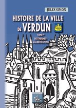 Arremouludas - Histoire de la Ville de Verdun (Tome Ier)