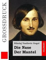 Die Nase / Der Mantel (Gro druck)