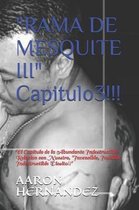 RAMA DE MESQUITE III Capitulo 3