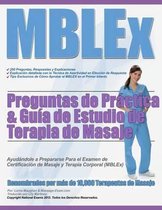 Mblex Preguntas de Pr ctica & Gu a de Estudio de Terapia de Masaje
