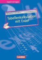 Tabellenkalkulation mit Excel / Kopiervorlagen