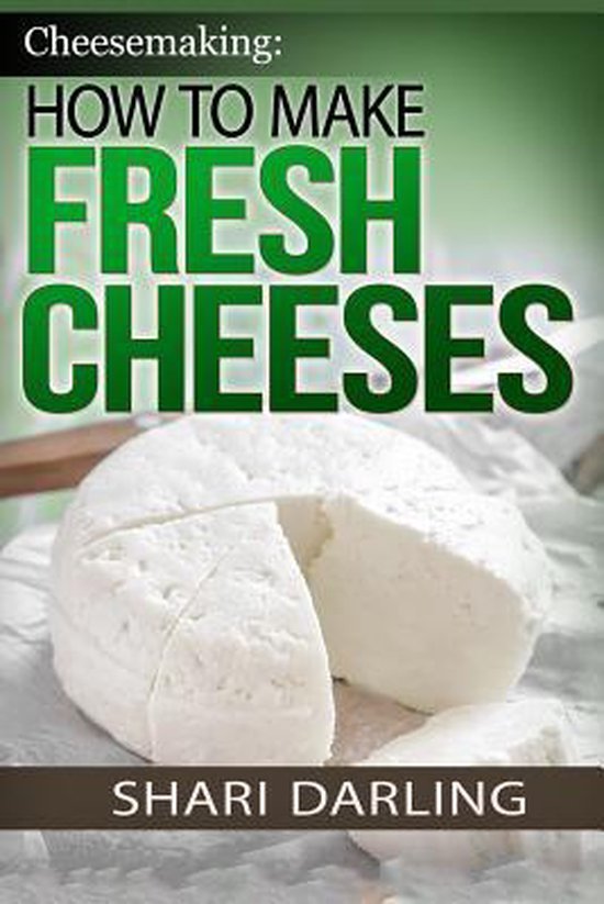 How to Make Fresh Cheeses - cover