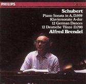 Schubert: Piano Sonata in A, D. 959; 12 German Dances