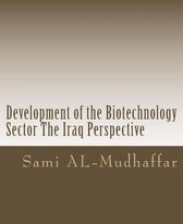 Development of the Biotechnology Sector The Iraq Perspective