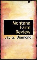 Montana Farm Review