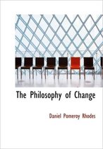 The Philosophy of Change