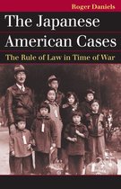 Landmark Law Cases and American Society - The Japanese American Cases