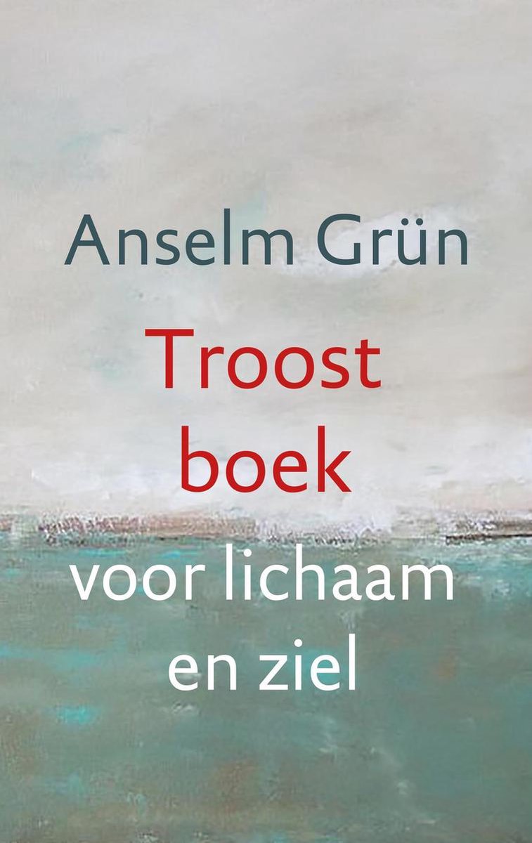 Omslag van Troostboek voor lichaam en ziel