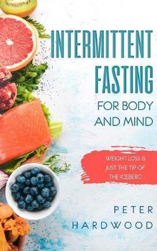 Intermittent Fasting For Body and Mind - cover
