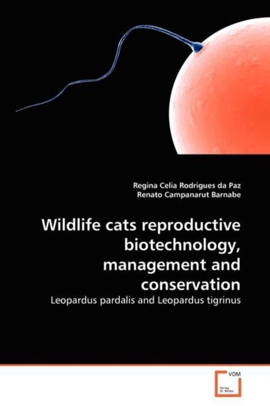 Wildlife cats reproductive biotechnology, management and con ... - cover