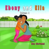 Ebony and Ella