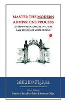 Master the Modern Admissions Process (Law School Edition)