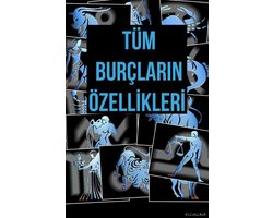 Tüm Burçların Özellikleri
