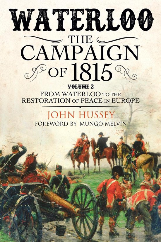 Waterloo: The Campaign of 1815, Volume 2 - cover