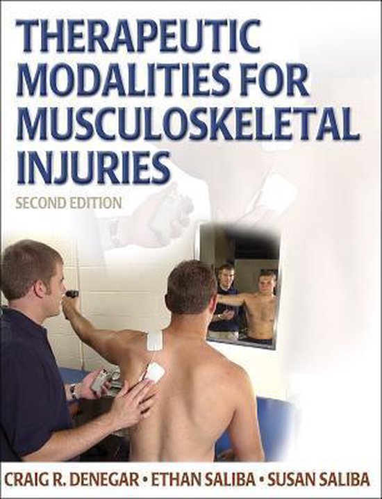 Therapeutic Modalities For Musculoskeletal Injuries 9780736055826