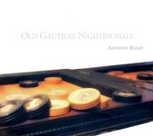 Anthony Bailes - Old Gautiers Nightinghall/French+En (CD)