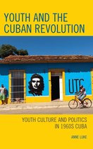 Lexington Studies on Cuba - Youth and the Cuban Revolution