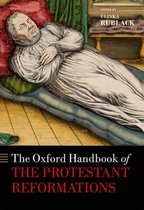 Oxford Handbooks - The Oxford Handbook of the Protestant Reformations