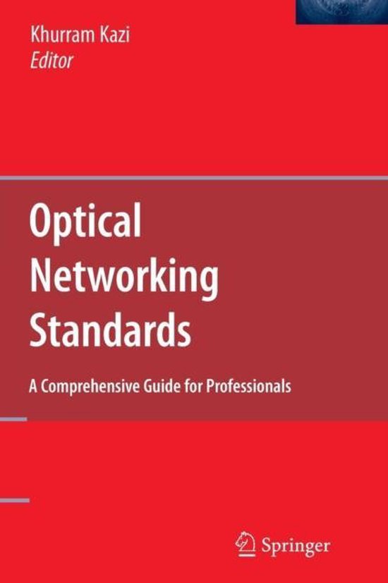 Optical Networking Standards A Comprehensive Guide for Professionals