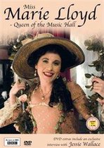 Marie Lloyd - Queen of the Music Hall