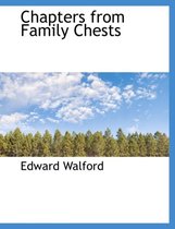 Chapters from Family Chests
