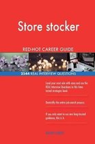 Store Stocker Red-Hot Career Guide; 2544 Real Interview Questions