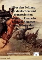 Über den Feldzug der deutschen und französischen Armee in Deutschland, im Sommer und Winter des Jahres 1800