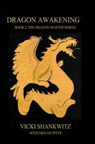 The Dragon Master Series 2 - Dragon Awakening