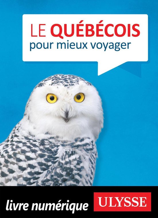 Guides de conversation - Le Québécois pour mieux voyager - cover
