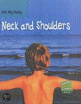 Read And Learn: It's My Body - Neck And Shoulders