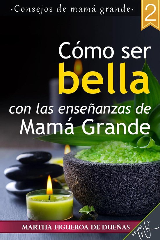 Consejos de mamá grande 2 - Cómo ser bella con las enseña ... - cover