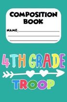 Composition Book 4th Grade Troop