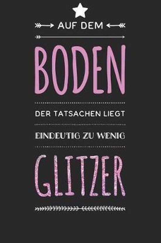 Auf dem Boden der Tatsachen liegt eindeutig zu wenig Glitzer, Lustige