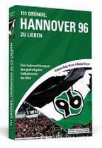 111 Gründe, Hannover 96 zu lieben