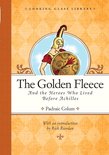 Looking Glass Library - The Golden Fleece and the Heroes Who Lived Before Achilles
