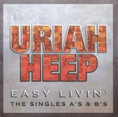 Uriah Heep - Easy Livin - The Singles As & Bs