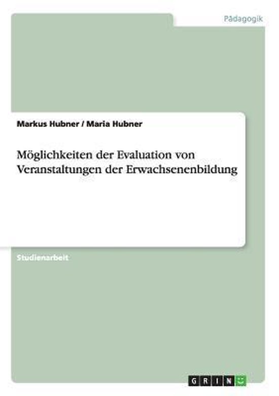 Möglichkeiten der Evaluation von Veranstaltungen der Erwach ... - cover