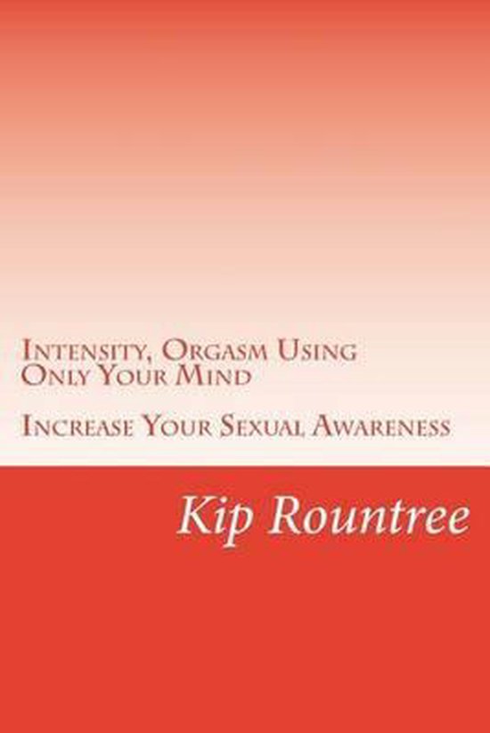 Intensity, Orgasm Using Only Your Mind - cover