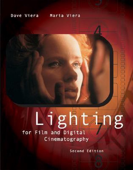 Lighting for Film and Digital Cinematography (with InfoTrac