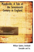 Mandeville. a Tale of the Seventeenth Century in England, Volume 1