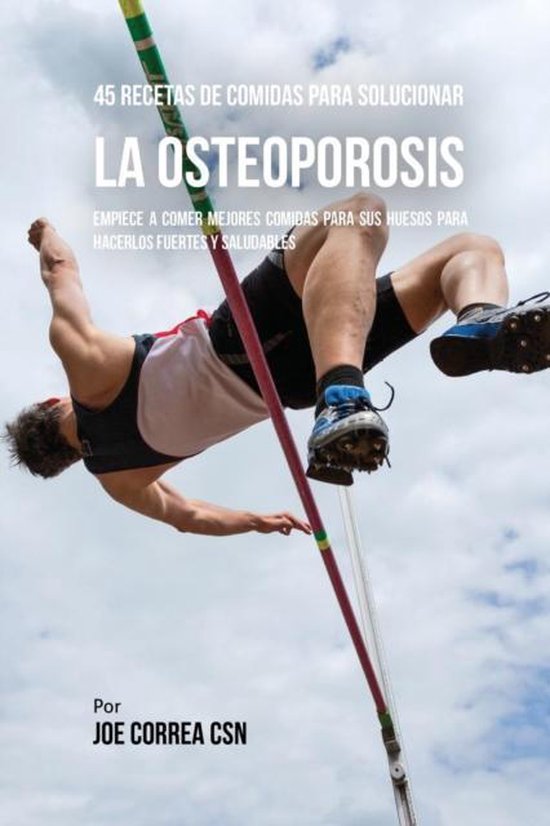 Foto: 45 recetas de comidas para solucionar la osteoporosis
