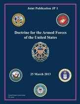 Joint Publication JP 1 Doctrine for the Armed Forces of the United States 25 March 2013