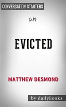 Evicted: Poverty and Profit in the American City: by Matthew Desmond Conversation Starters