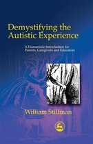 Demystifying Autistic Experien