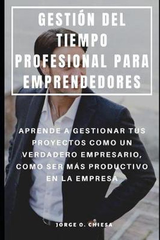 Gestión del Tiempo Profesional Para Emprendedores - cover