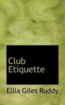 Club Etiquette