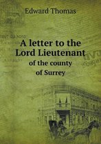 A letter to the Lord Lieutenant of the county of Surrey