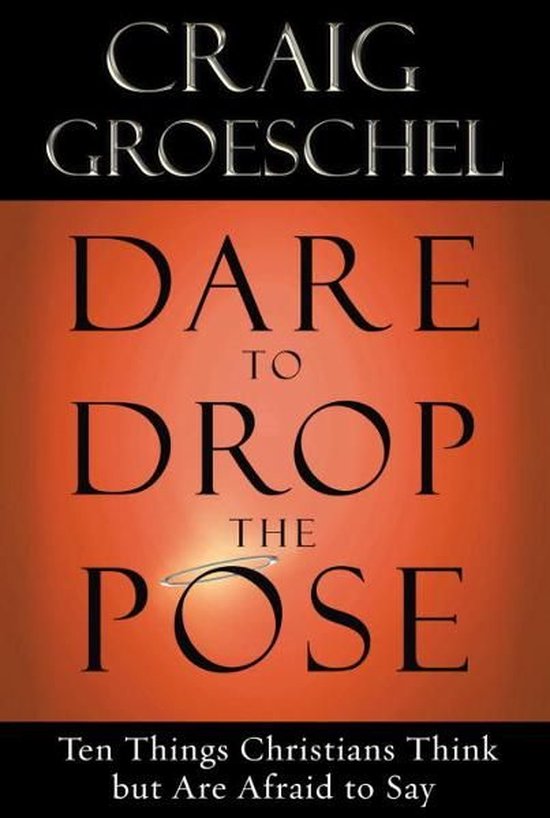 Dare to Drop the Pose
