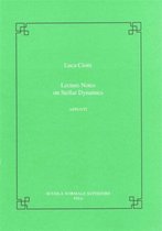 Lectures on stellar dynamics