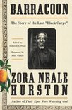 Barracoon The Story of the Last Slave The Story of the Last Black Cargo